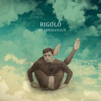 Copertina dell'album Slangenmensch, di rigolò