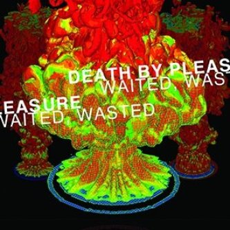 Waited, Wasted