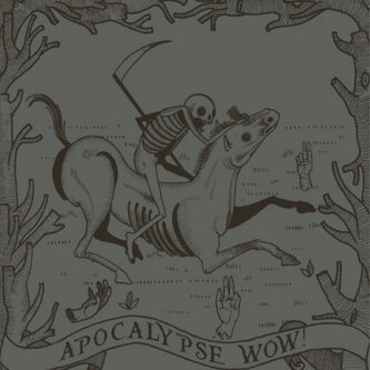 Apocalypse Wow