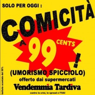 Comicità a 99 cents (umorismo spicciolo)