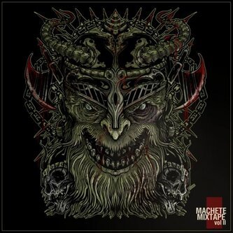 Machete Mixtape Vol. 2