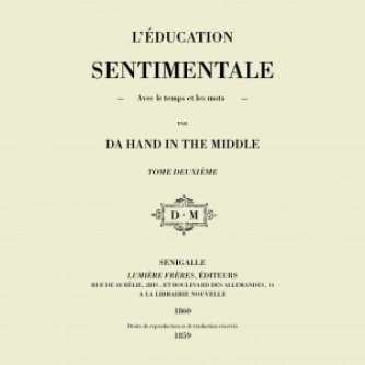 Copertina dell'album L'éducation sentimentale, di DA HAND IN THE MIDDLE