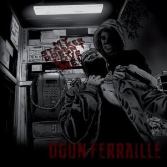 Copertina dell'album My Stalker Doesn't Love Me, di Ogun Ferraille