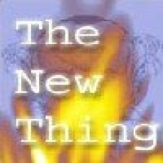 The new thing