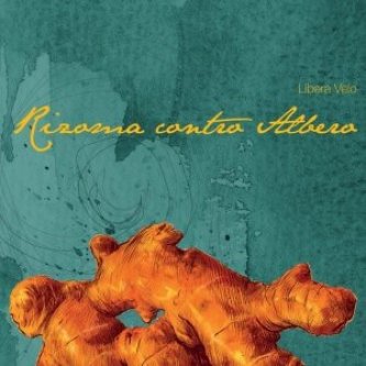 Rizoma contro Albero