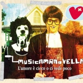 L'AMORE E' CIECO O CI VEDE POCO