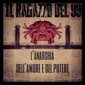 L'Anarchia Dell'Amore E Del Potere