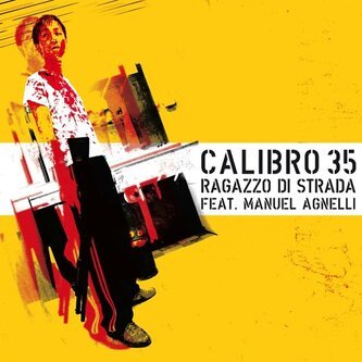 Copertina dell'album Un Ragazzo di strada (feat. Manuel Agnelli), di Calibro 35