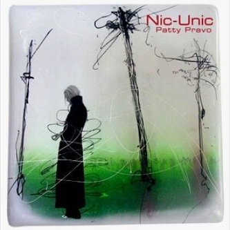 Copertina dell'album Nic-Unic, di Patty Pravo