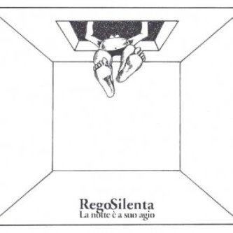Copertina dell'album La Notte è a suo Agio, di Rego Silenta