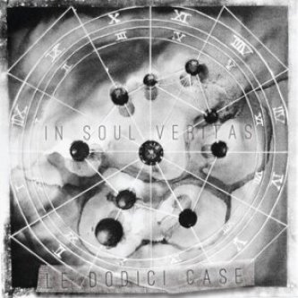 Copertina dell'album Le Dodici Case, di In Soul Veritas