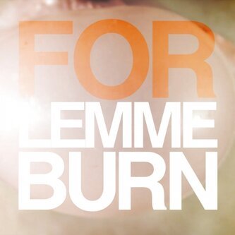 lemme burn (single)