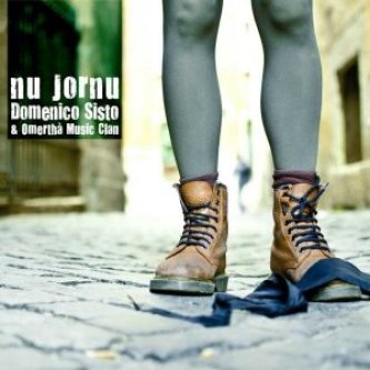 Nu Jornu - Domenico Sisto & Omertha' Music Clan