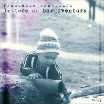 Lettere da Borgoventura