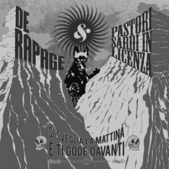 Si Sveglia La Mattina E Ti Gode Davanti (De Rapage E Pastori Sardi In Licenza)