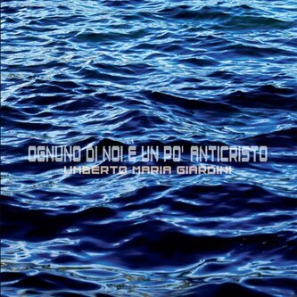 Ognuno Di Noi E' Un Po' Anticristo