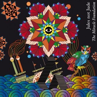 Copertina dell'album The Miracle Foundation, di Jules not Jude