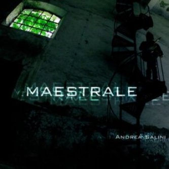 Copertina dell'album Maestrale, di Andrea Salini