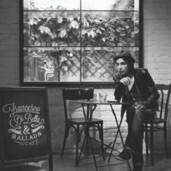 Francesco di Bella & Ballads Cafè