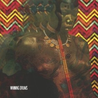 Copertina dell'album Whining Drums, di Plastic Made Sofa