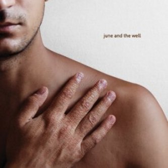 June and the Well
