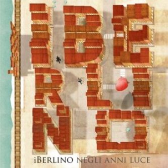 Copertina dell'album Negli anni luce, di iberlino