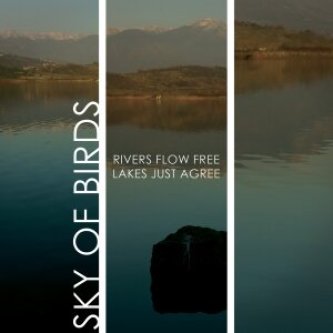 Rivers Flow Free, Lakes Just Agree