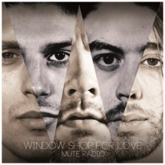 Copertina dell'album Mute Radio Ep, di Window Shop For Love