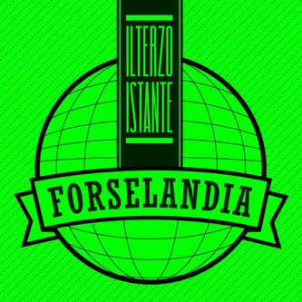 Copertina dell'album Forselandia, di Il Terzo Istante