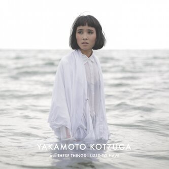 Copertina dell'album All These Things I Used To Have, di Yakamoto Kotzuga