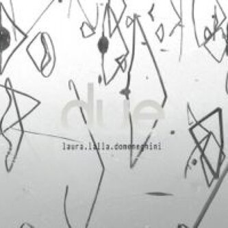 Copertina dell'album Due, di Laura Lalla Domeneghini