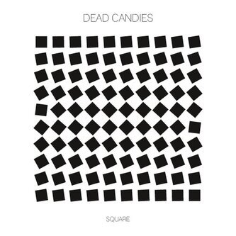 Copertina dell'album Square, di Dead CanDies