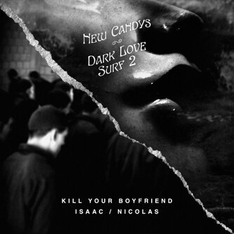 Kill Your Boyfriend | New Candys