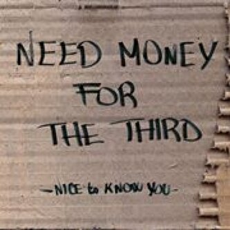 Need Money For The Third