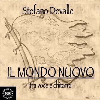 Il mondo nuovo - tra voce e chitarra
