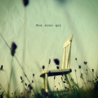 NON SONO QUI