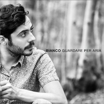 Copertina dell'album Guardare Per Aria, di Bianco