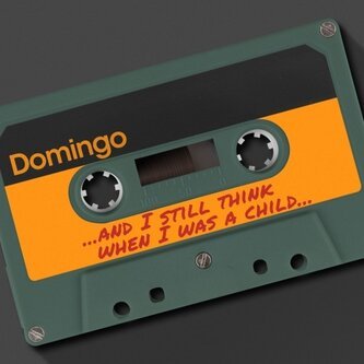 ...and I still think when I was a child...