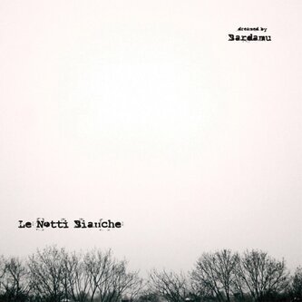 Copertina dell'album Le notti bianche, di Bardamu