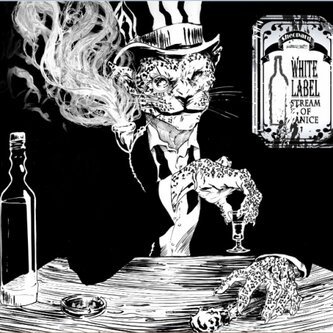 White Label (Stream of anise)