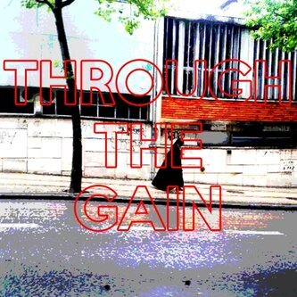Through the gain