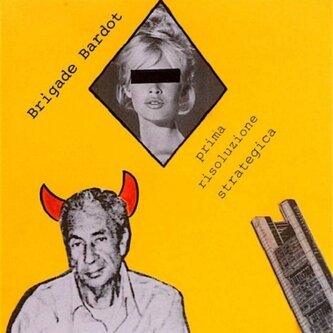 Copertina dell'album Prima Risoluzione Strategica, di Brigade Bardot