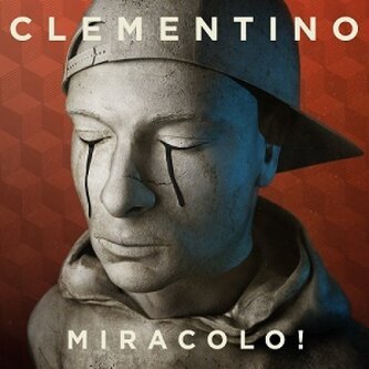 Copertina dell'album Miracolo!, di Clementino