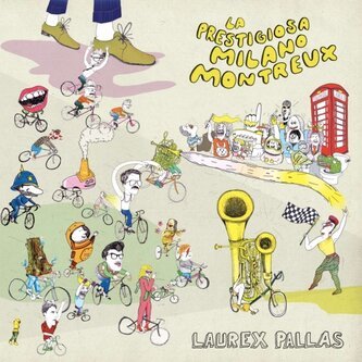 Copertina dell'album La Prestigiosa Milano - Montreux, di Laurex Pallas