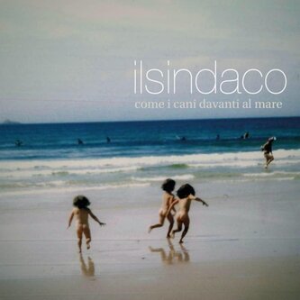 Come i cani davanti al mare