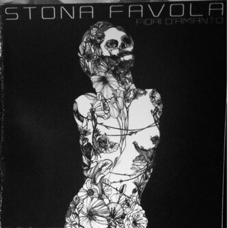 Copertina dell'album Fiori d'Amianto, di Stona Favola