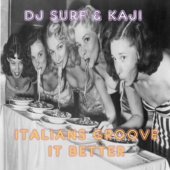 Italians Groove It Better