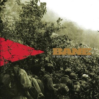 Copertina dell'album It All Comes Down To This, di Bane
