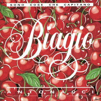 Copertina dell'album Sono Cose Che Capitano, di Biagio Antonacci