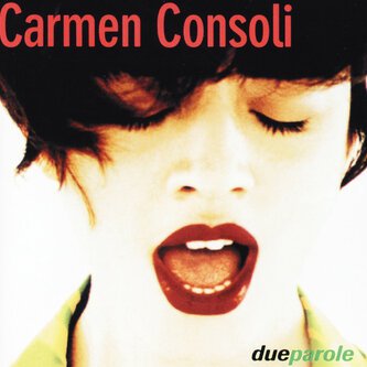 Copertina dell'album Due Parole, di Carmen Consoli